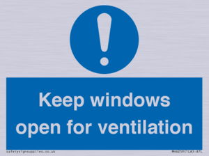 Keep windows open for ventilation